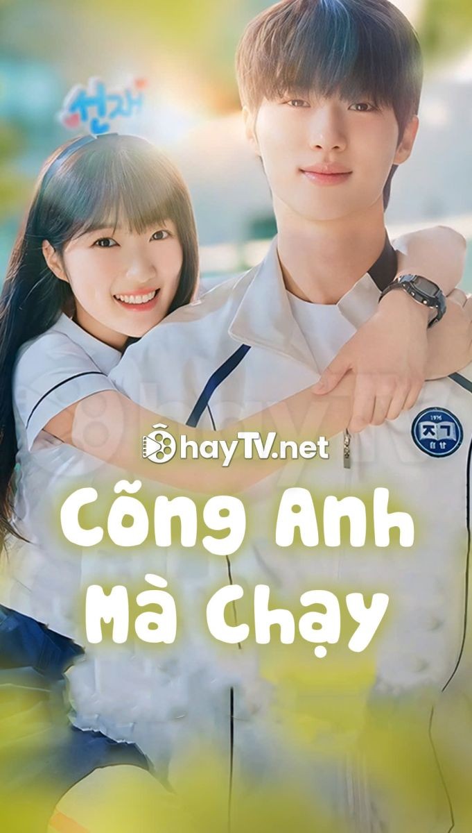 Xem phim Cõng Anh Mà Chạy (Thuyết Minh)