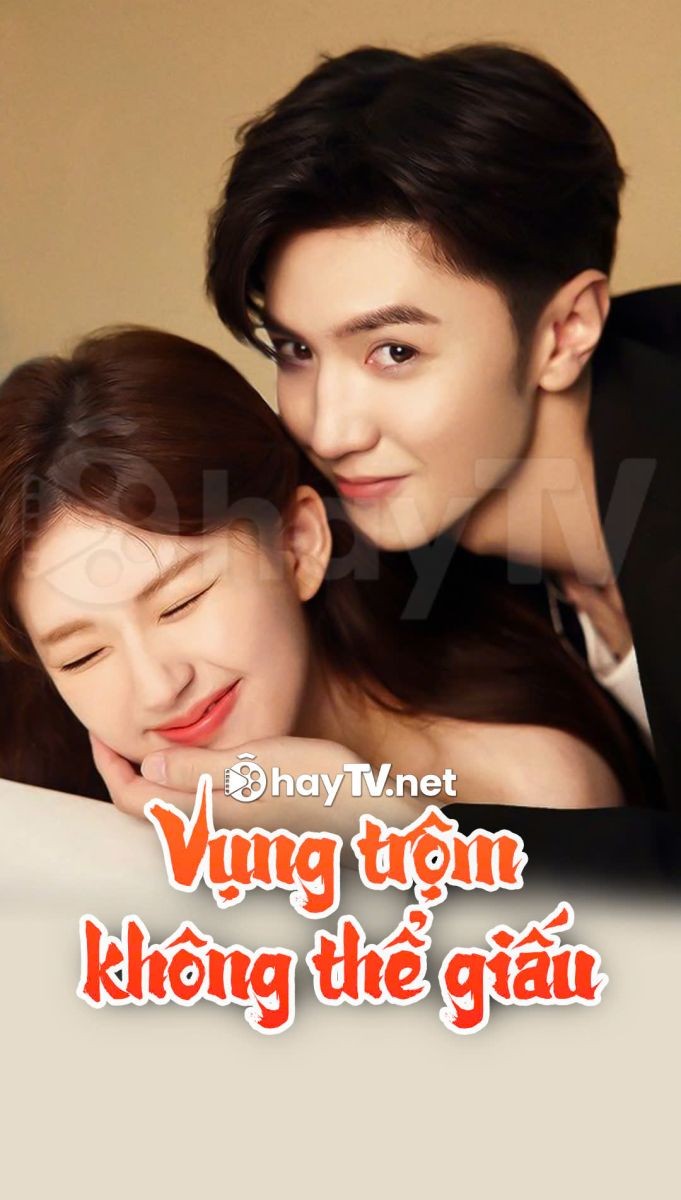 Xem phim Vụng Trộm Không Thể Giấu(Thuyết Minh)