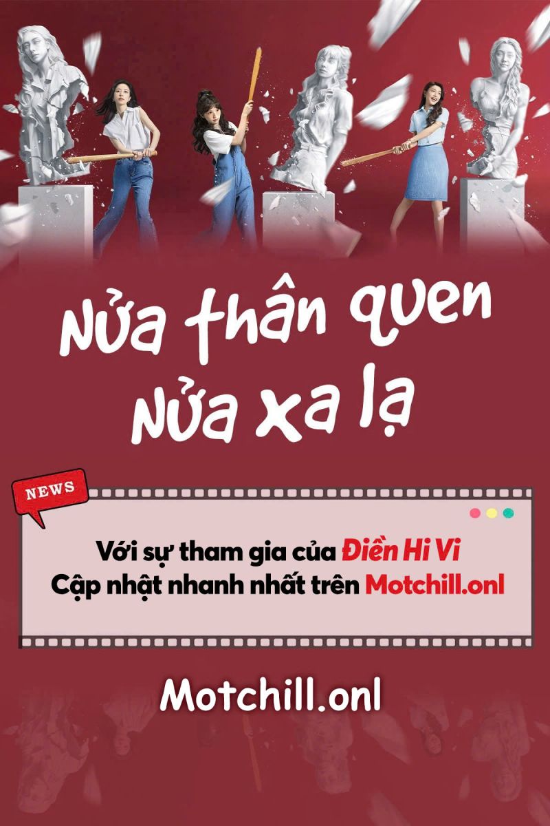 Xem phim Nửa Thân Quen, Nửa Xa Lạ